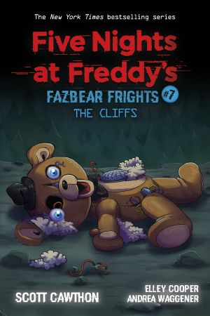 [Five Nights at Freddy’s: Fazbear Frights 07] • The Cliffs